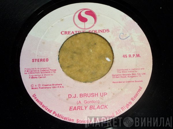 Early Black - D.J. Brush Up