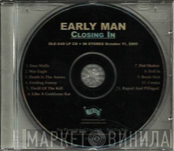Early Man  - Closing In
