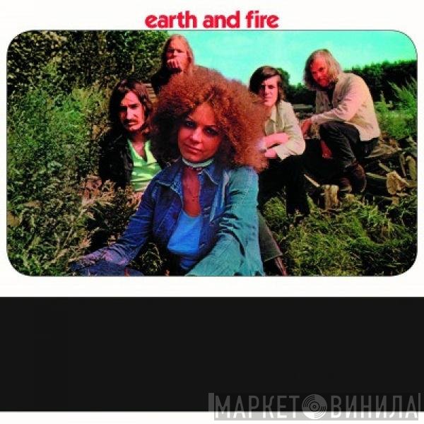 Earth And Fire  - Earth And Fire
