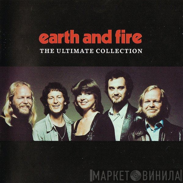 Earth And Fire  - The Ultimate Collection