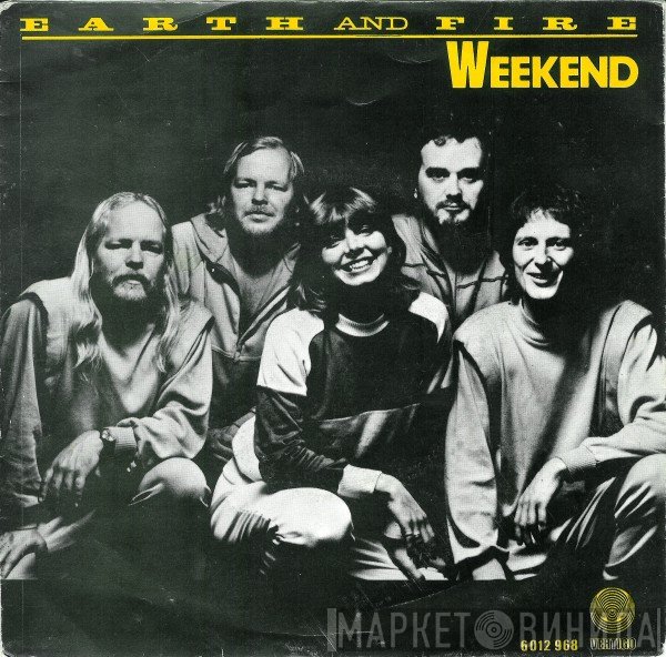 Earth And Fire  - Weekend