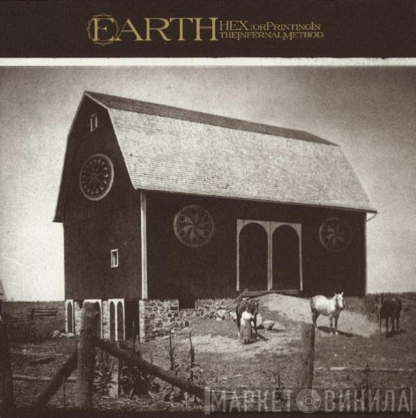 Earth  - Hex; Or Printing In The Infernal Method