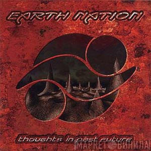 Earth Nation - Thoughts In Past Future