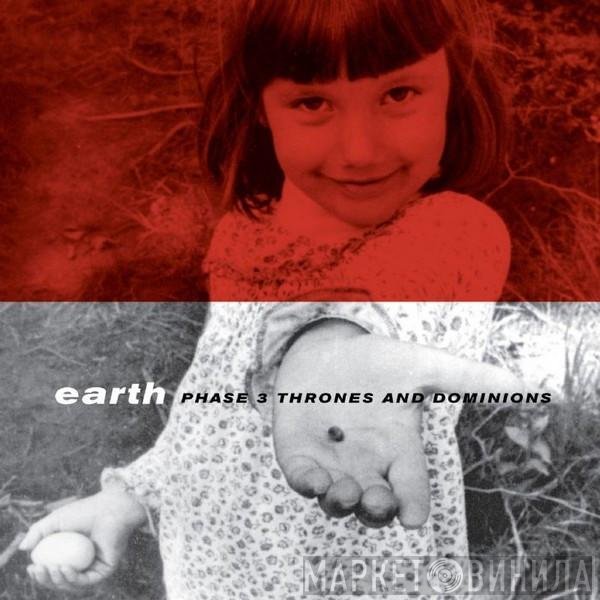 Earth  - Phase 3: Thrones And Dominions