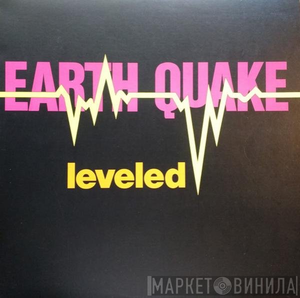 Earth Quake   - Leveled