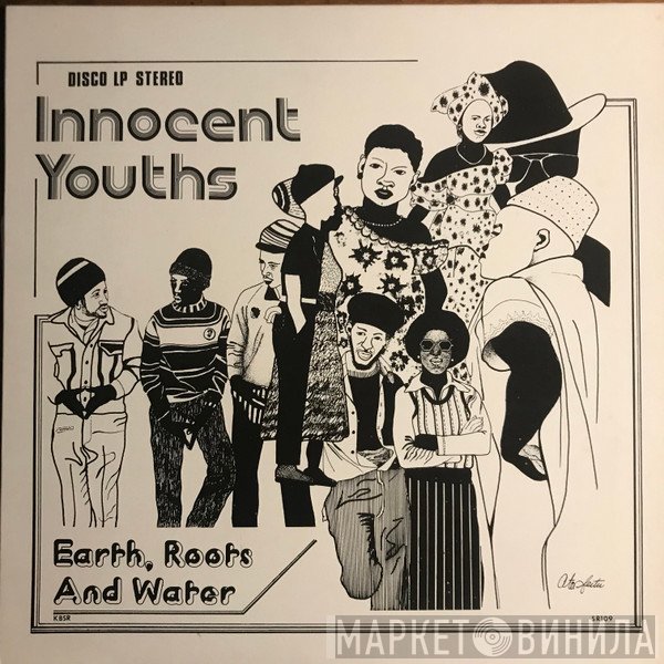 Earth, Roots & Water  - Innocent Youths