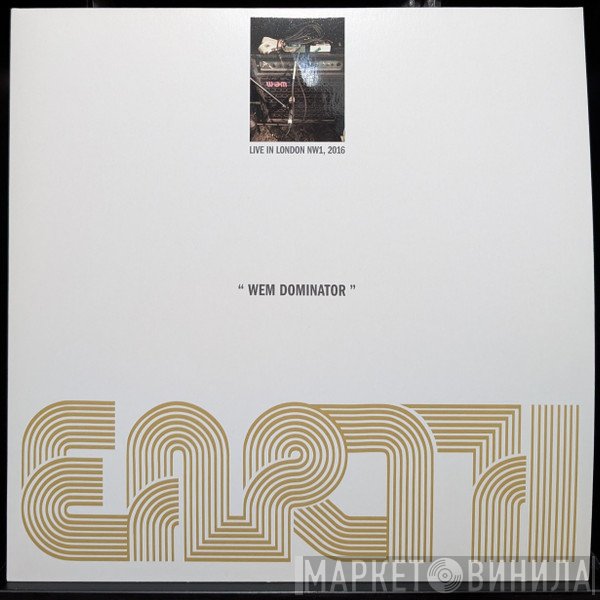 Earth  - WEM Dominator (Live In London NW1, 2016)