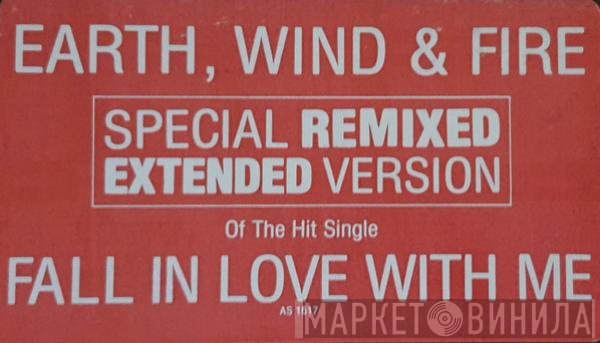Earth, Wind & Fire  - Fall In Love With Me