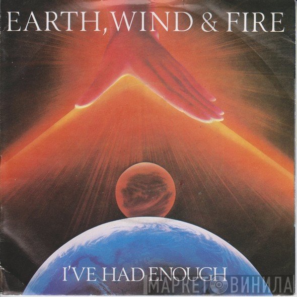 Earth, Wind &amp; Fire - I've Had Enough