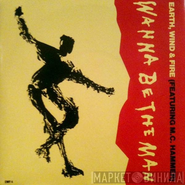 Earth, Wind & Fire, MC Hammer - Wanna Be The Man