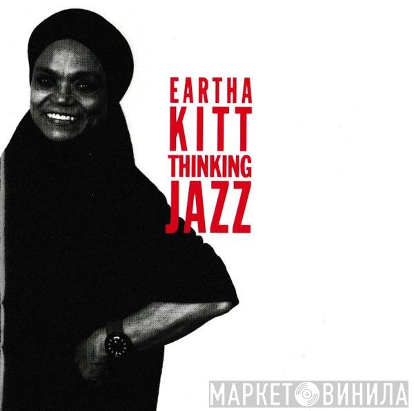 Eartha Kitt  - Thinking Jazz
