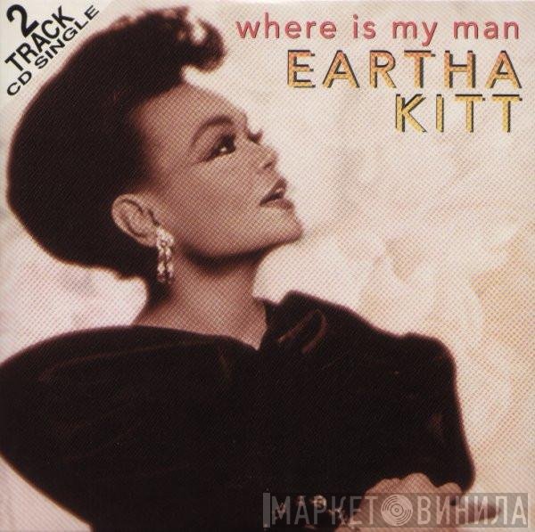 Eartha Kitt  - Where Is My Man