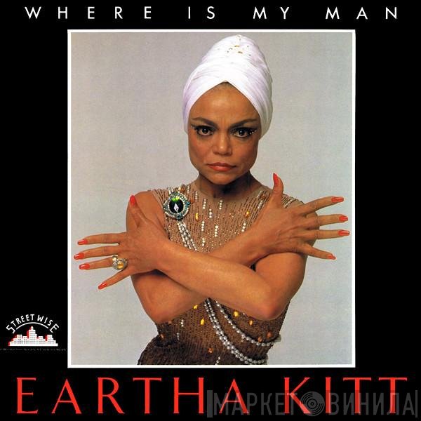 Eartha Kitt  - Where Is My Man