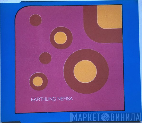 Earthling - Nefisa