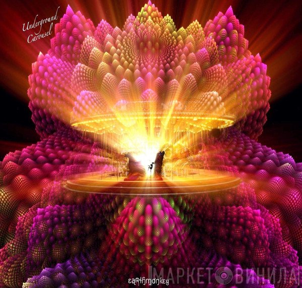 Earthmonkey  - Underground Carousel