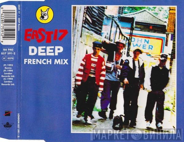 East 17  - Deep (French Mix)