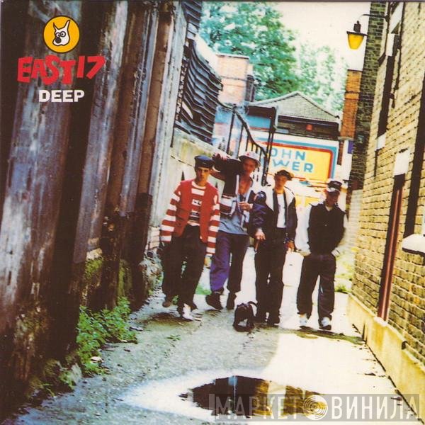 East 17 - Deep