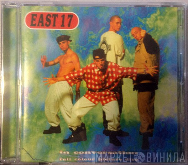 East 17  - In Conversation