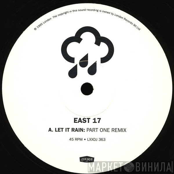 East 17 - Let It Rain