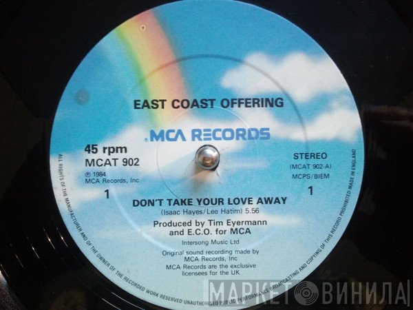 East Coast Offering - Don't Take Your Love Away