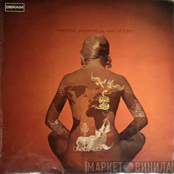 East Of Eden   - Mercator Projected