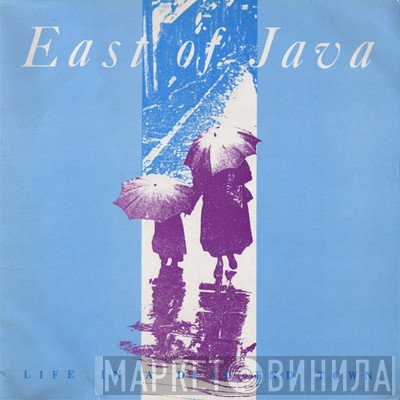 East Of Java  - Life In A Dead End Town