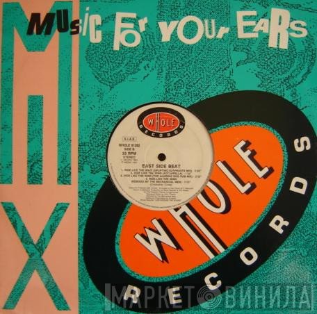 East Side Beat  - Ride Like The Wind (Remixes)