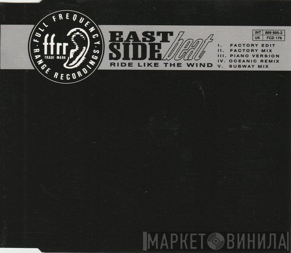 East Side Beat  - Ride Like The Wind