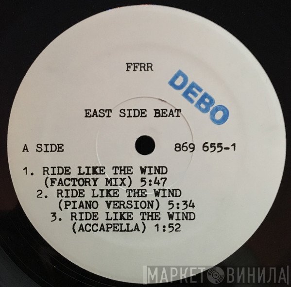 East Side Beat  - Ride Like The Wind