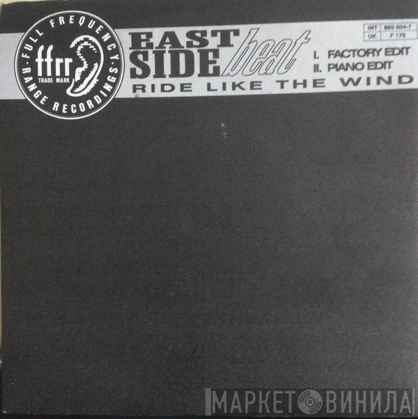 East Side Beat - Ride Like The Wind