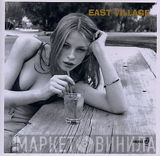 East Village   - Drop Out