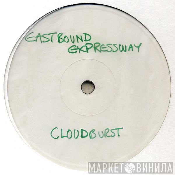 Eastbound Expressway, J. J. Barnes - Cloudburst / How Long