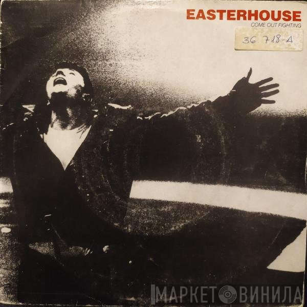 Easterhouse  - Come Out Fighting