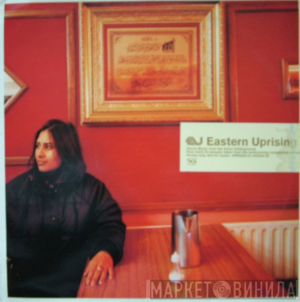  - Eastern Uprising. Dance Music From The Asian Underground