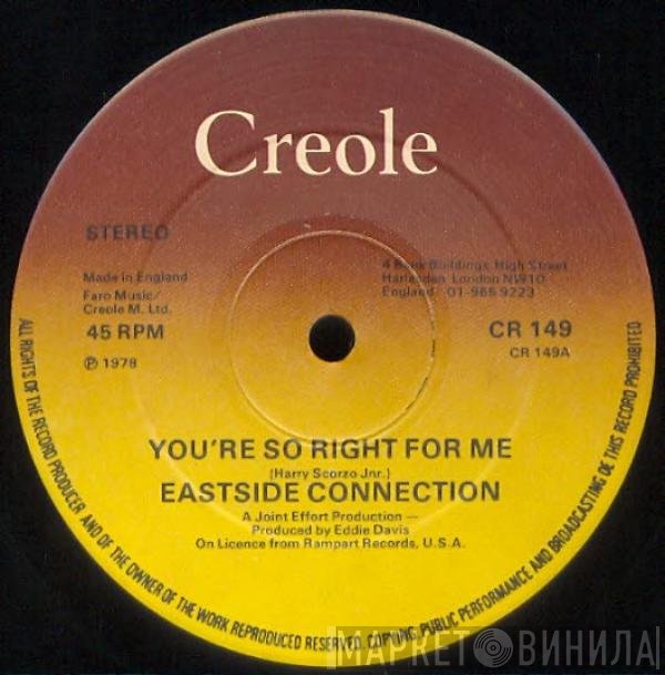 Eastside Connection - You're So Right For Me