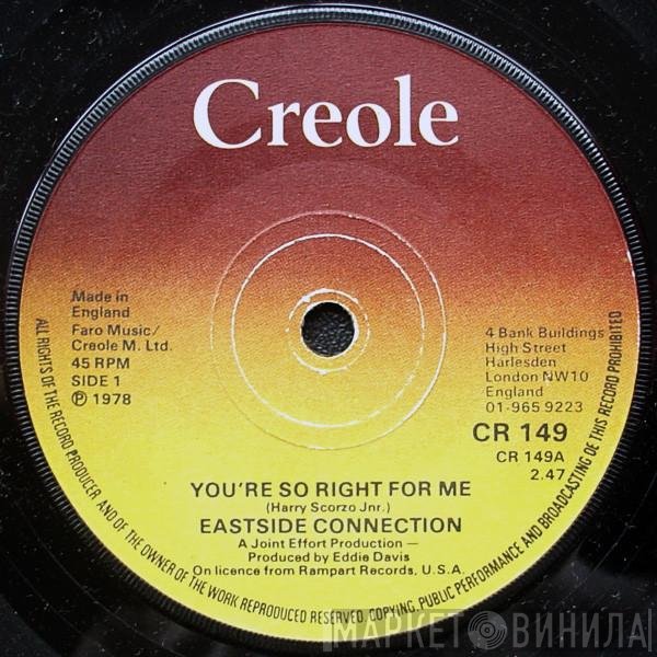 Eastside Connection - You're So Right For Me