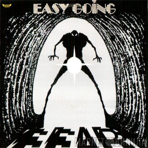 Easy Going  - Fear