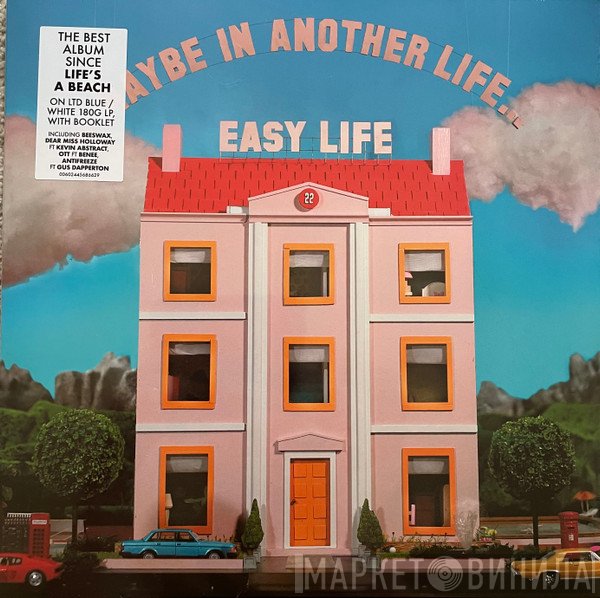 Easy Life   - Maybe In Another Life…