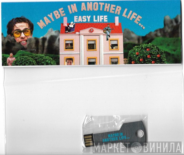 Easy Life   - Maybe In Another Life…