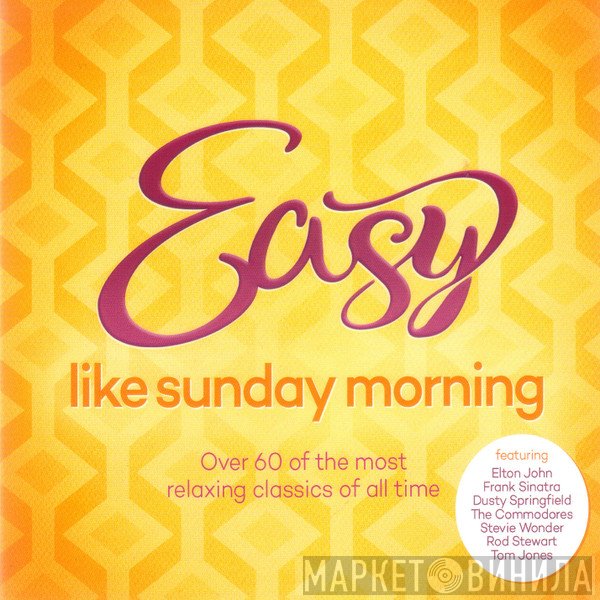 - Easy Like Sunday Morning