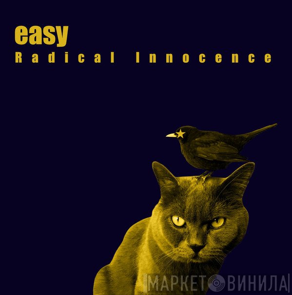 Easy   - Radical Innocence