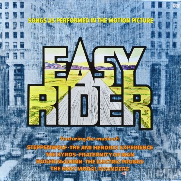 - Easy Rider - Songs As Performed In The Motion Picture