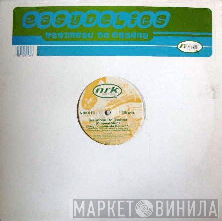 Easydelics - Berimbau De Osahna
