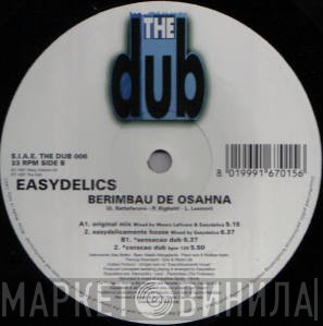 Easydelics - Berimbau De Osahna