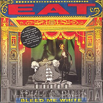 Eat   - Bleed Me White