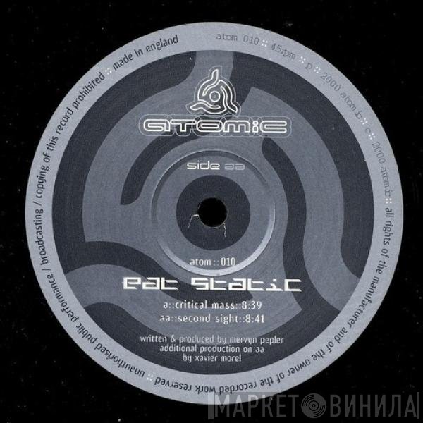 Eat Static  - Critical Mass / Second Sight