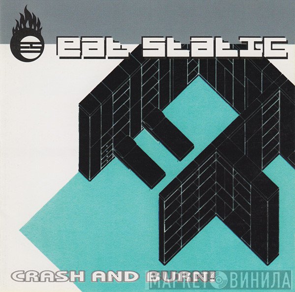 Eat Static  - Crash And Burn!
