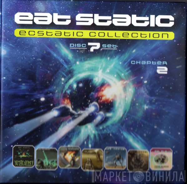 Eat Static  - Ecstatic Collection - Chapter 2