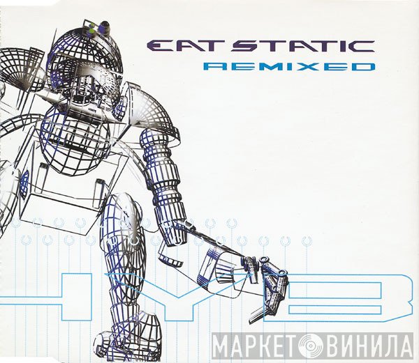 Eat Static - Hybrid Remixed