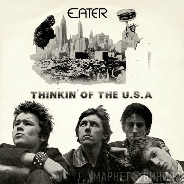 Eater  - Thinkin' Of The U.S.A.